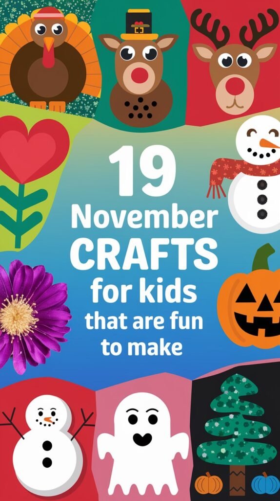 19 November Crafts For Kids That Are Fun to Make 2