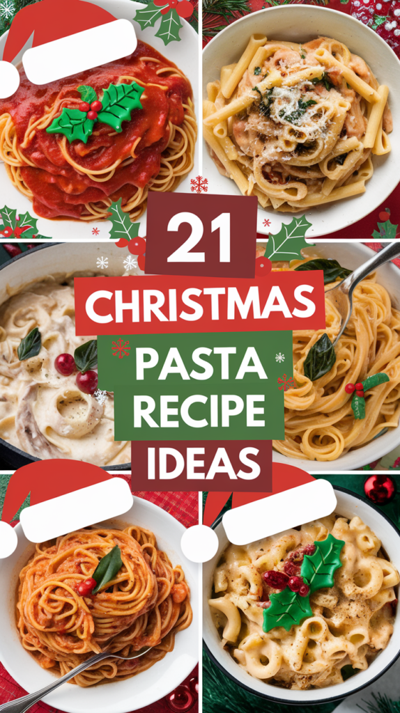 21 Christmas Pasta Recipe Ideas That'll Make Your Holiday Dinner Unforgettable! 27