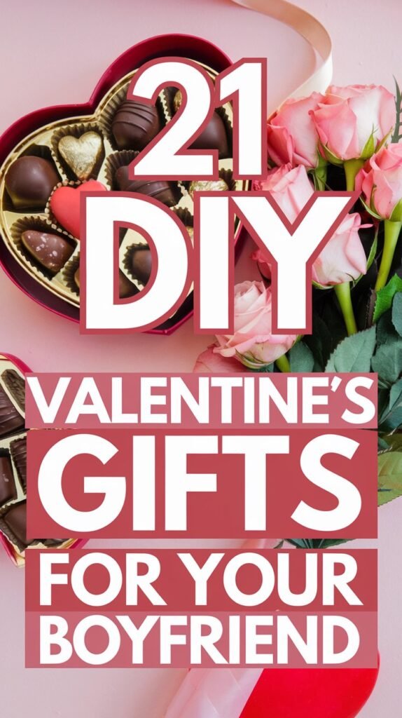 21 DIY Valentine's Gifts for Your Boyfriend That Will Make His Heart Melt! 3