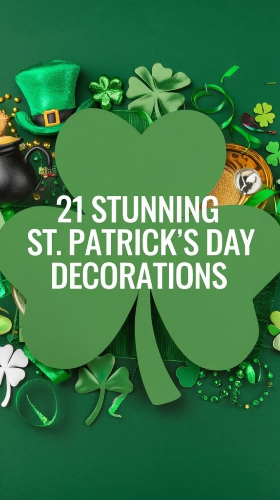 21 Stunning St. Patrick's Day Decorations That Will Transform Your Home into a Lucky Oasis! 26